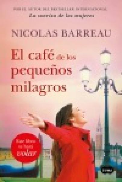 EL CAFE DE LOS PEQUEÑOS MILAGROS