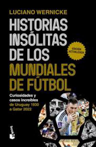 HISTORIAS INSOLITAS DE LOS MUNDIALES