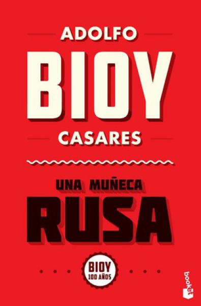 UNA MUÑECA RUSA (BIOY 100)