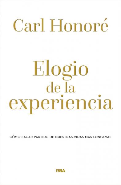 ELOGIO DE LA EXPERIENCIA