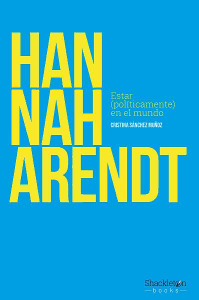 HANNAH ARENDT - ESTAR (POLITICAMENTE)