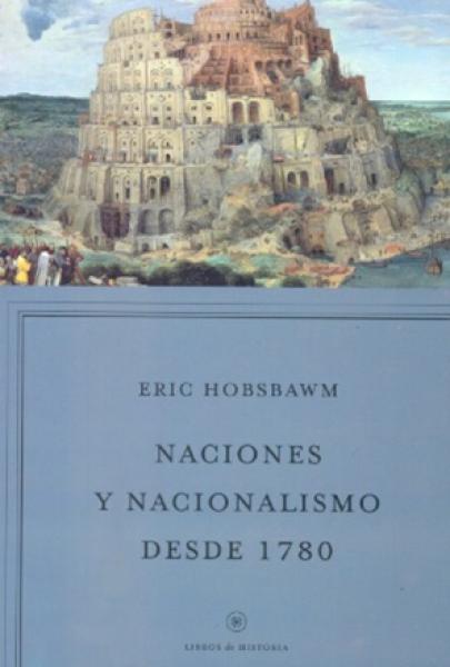 NACIONES Y NACIONALISMO DESDE 1780