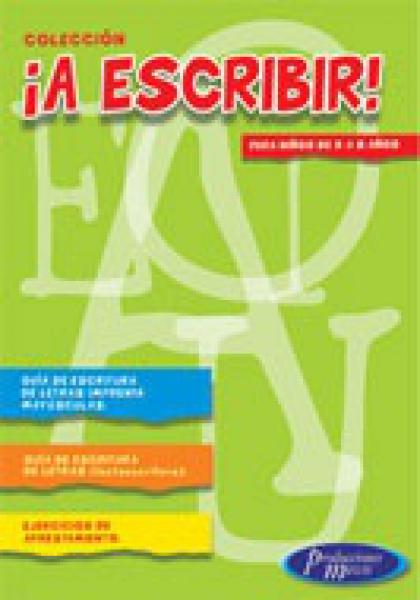 A ESCRIBIR! (LETRA IMPRENTA MAYUSCULA)