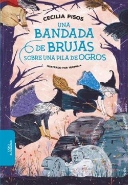 UNA BANDADA DE BRUJAS SOBRE UNA PILA...