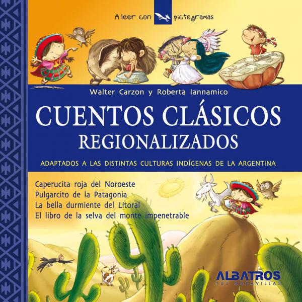 CUENTOS CLASICOS REGIONALIZADOS