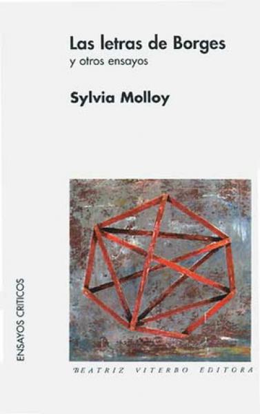 LAS LETRAS DE BORGES Y OTROS ENSAYOS