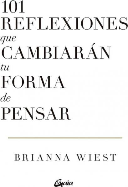 101 REFLEXIONES QUE CAMBIARAN TU FORMA..