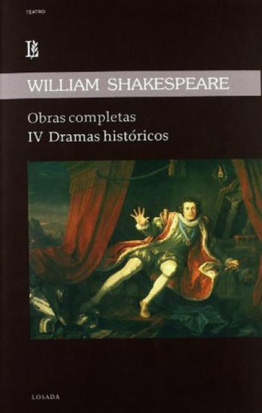 OBRAS COMPLETAS IV - DRAMAS HISTORICOS