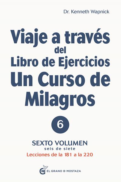 VIAJE A TRAVES DEL LIBRO DE EJERCICIOS 6