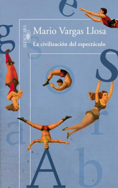 LA CIVILIZACION DEL ESPECTACULO