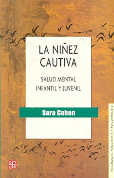 LA NIÑEZ CAUTIVA