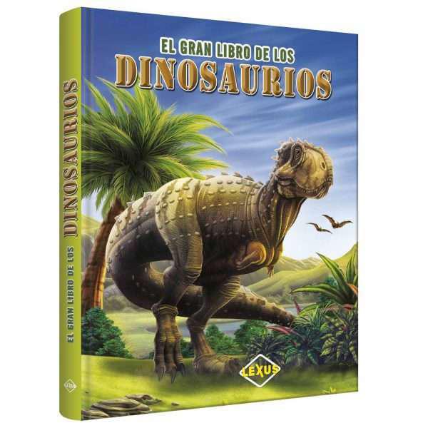 EL GRAN LIBRO DE LOS DINOSAURIOS