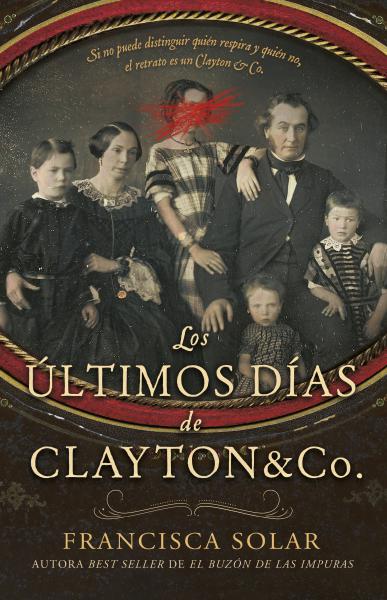 LA ULTIMOS DIAS DE CLAYTON AND CO.
