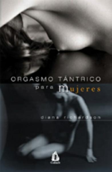 ORGASMO TANTRICO PARA MUJERES