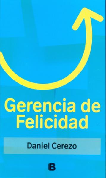 GERENCIA DE FELICIDAD