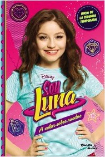 SOY LUNA 5 - A VOLAR SOBRE RUEDAS