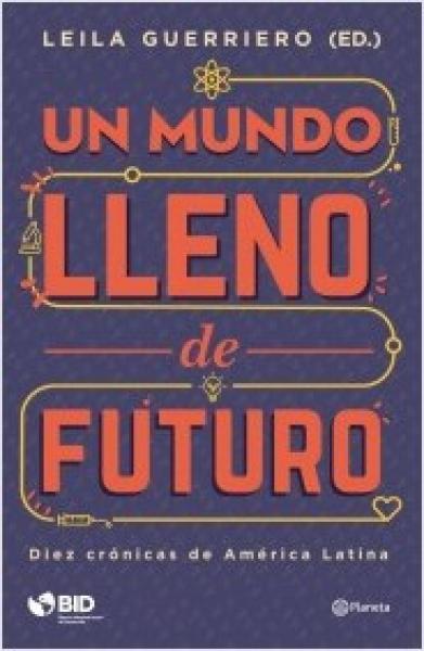 UN MUNDO LLENO DE FUTURO