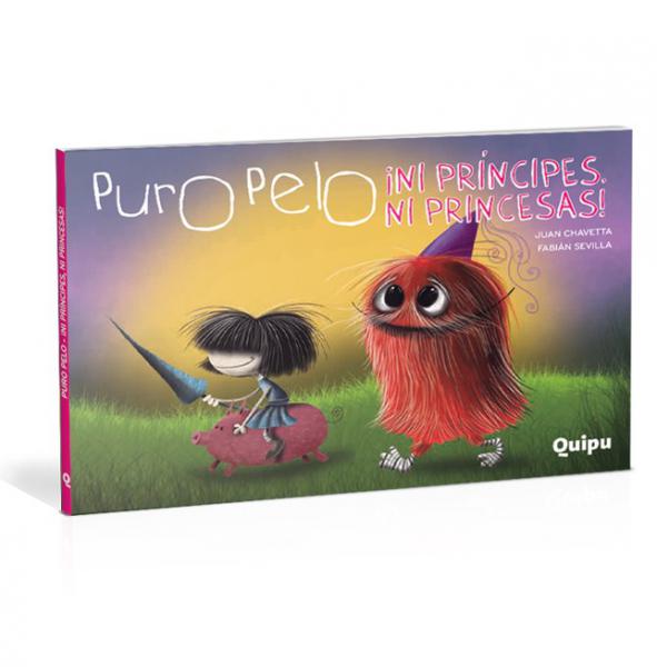 PURO PELO - ¡NI PRINCIPES NI PRINCESAS!