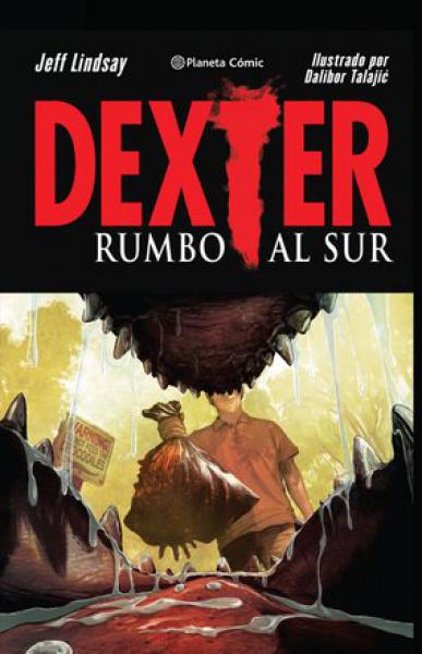 DEXTER - RUMBO AL SUR