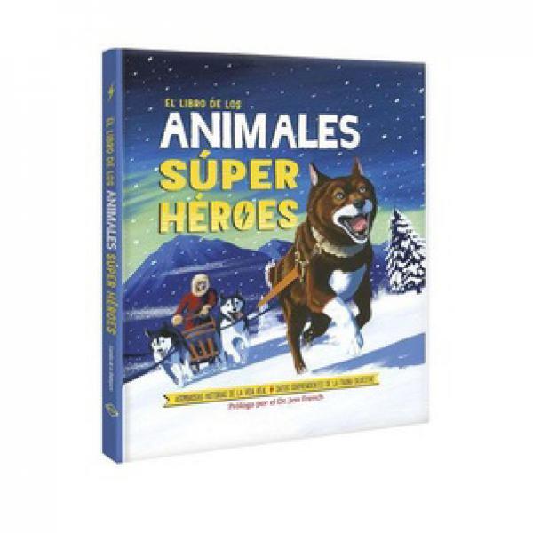 EL LIBRO DE LOS ANIMALES SUPERHEROES