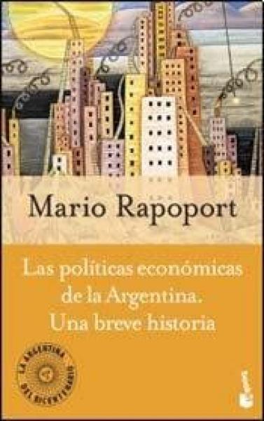 POLITICAS ECONOMICAS DE LA ARGENTINA