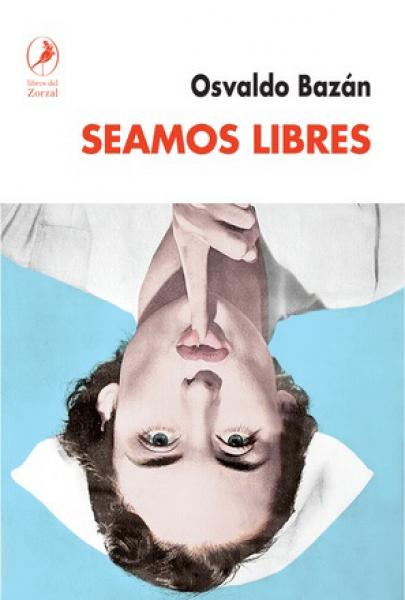 SEAMOS LIBRES