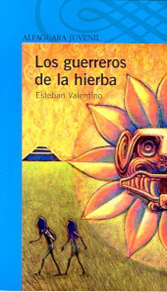 LOS GUERREROS DE LA HIERBA