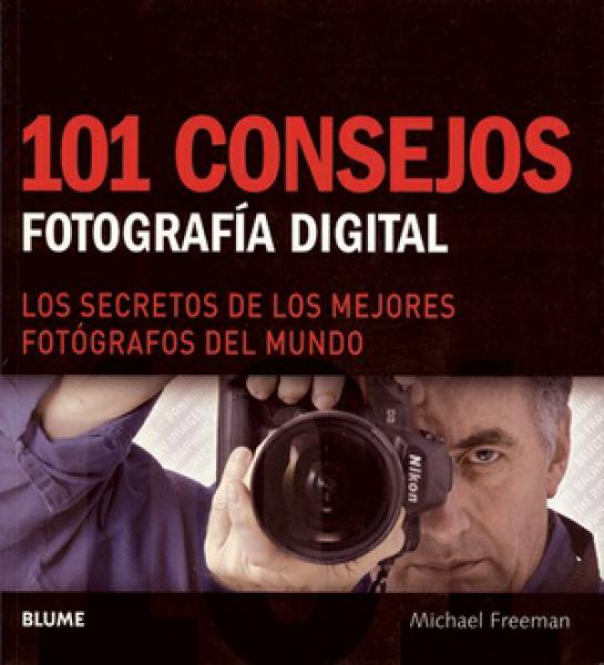 101 CONSEJOS - FOTOGRAFIA DIGITAL