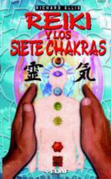 REIKI Y LOS SIETE CHAKRAS