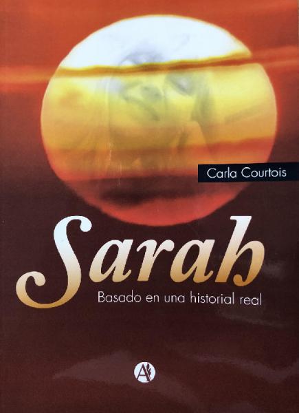 SARAH - BASADO EN UNA HISTORIA REAL