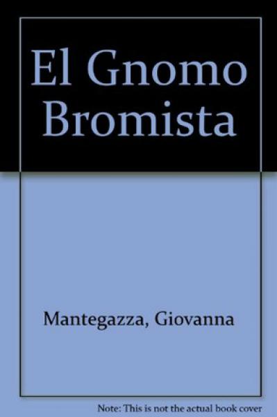 EL GNOMO BROMISTA