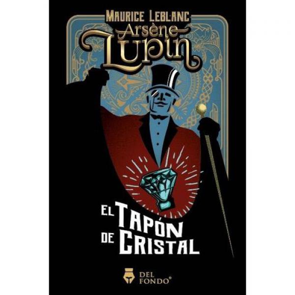 ARSENE LUPIN EL TAPON DE CRISTAL