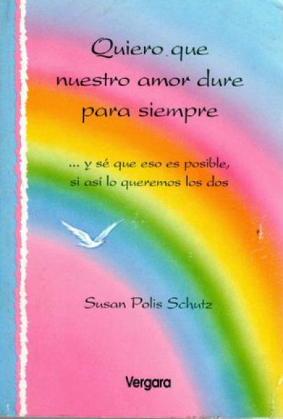 QUIERO QUE NUESTRO AMOR DURE PARA SIEMPR