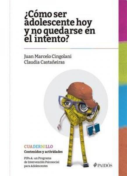 COMO SER ADOLESCENTE HOY Y NO...(CUADERN