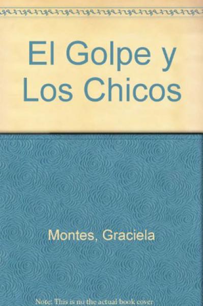 EL GOLPE Y LOS CHICOS
