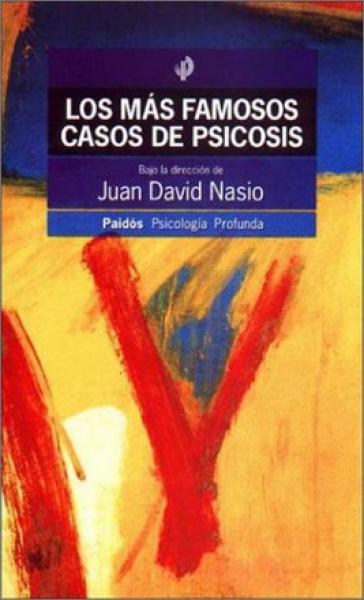 LOS MAS FAMOSOS CASOS DE PSICOSIS