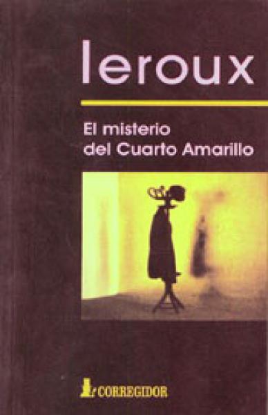 EL MISTERIO DEL CUARTO AMARILLO