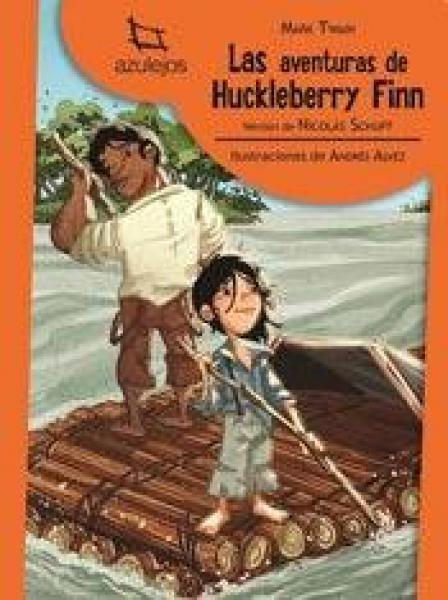 LAS AVENTURAS DE HUCKLEBERRY FINN