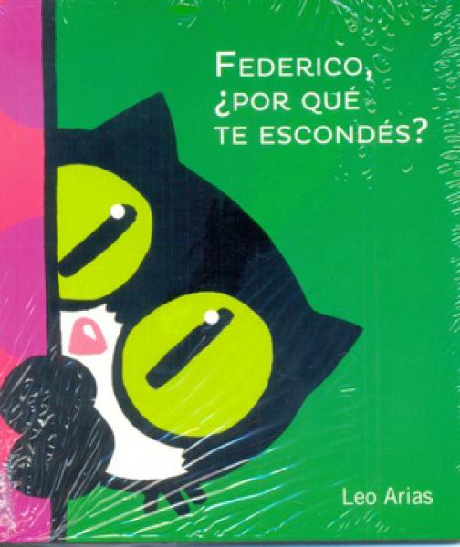 FEDERICO POR QUE TE ESCONDES