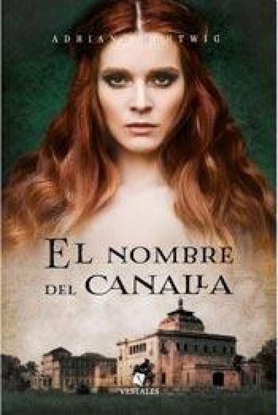 EL NOMBRE DEL CANALLA