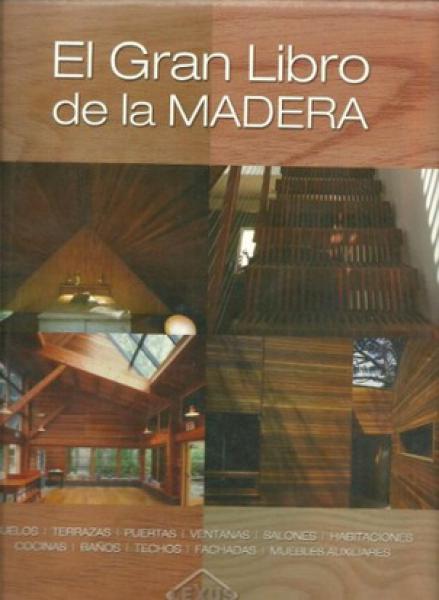 EL GRAN LIBRO DE LA MADERA