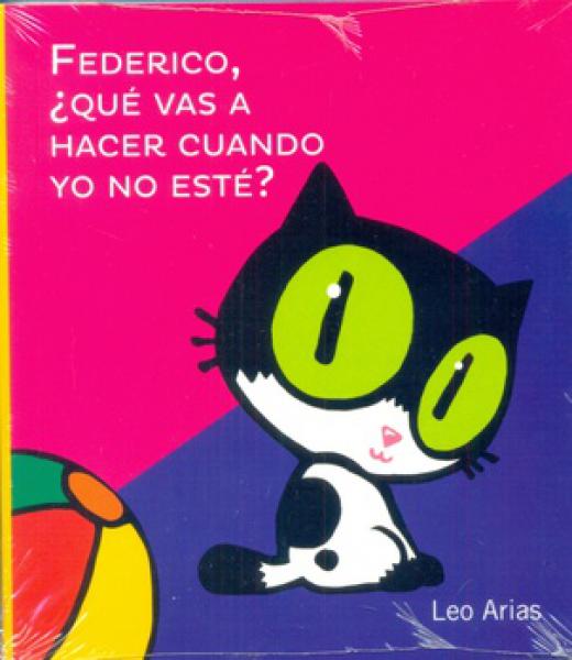 FEDERICO QUE VAS A HACER CUANDO YO NO ES