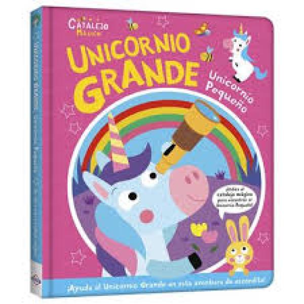 UNICORNIO GRANDE, UNICORNIO PEQUEÑO