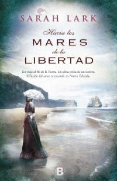 HACIA LOS MARES DE LA LIBERTAD