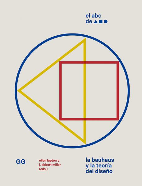 ABC DE .. LA BAUHAUS Y LA TEORIA DEL DIS