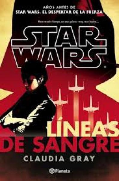 STAR WARS - LINEAS DE SANGRE