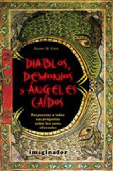 DIABLOS, DEMONIOS Y ANGELES