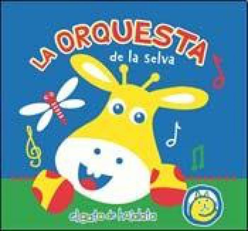 LA ORQUESTA DE LA SELVA