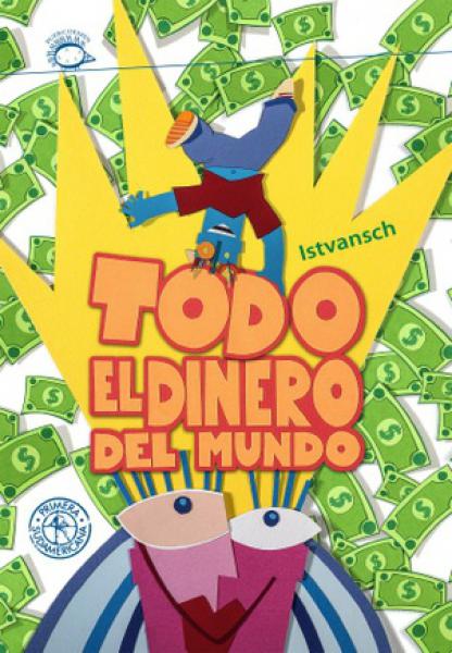 TODO EL DINERO DEL MUNDO