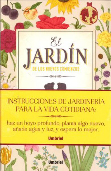 EL JARDIN DE LOS NUEVOS COMIENZOS